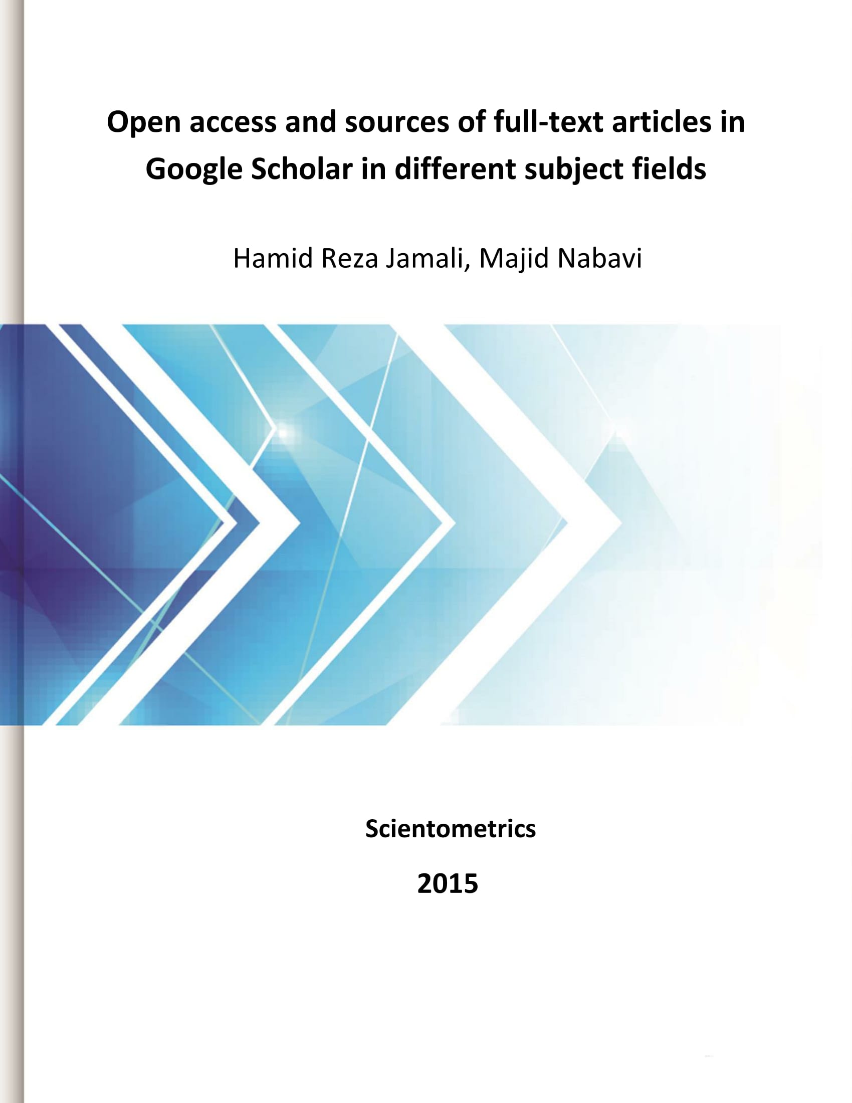 Open access and sources of full-text articles in Google Scholar in different subject fields