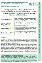 Investigating Factors Affecting the Provision of Information Resources Services in the Central Libraries of Medical Sciences Universities: Voices From Iran Libraries of Medical Sciences