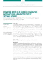 Knowledge Hiding as an Obstacle of Innovation in Organizations: A Qualitative Study of Software Industry